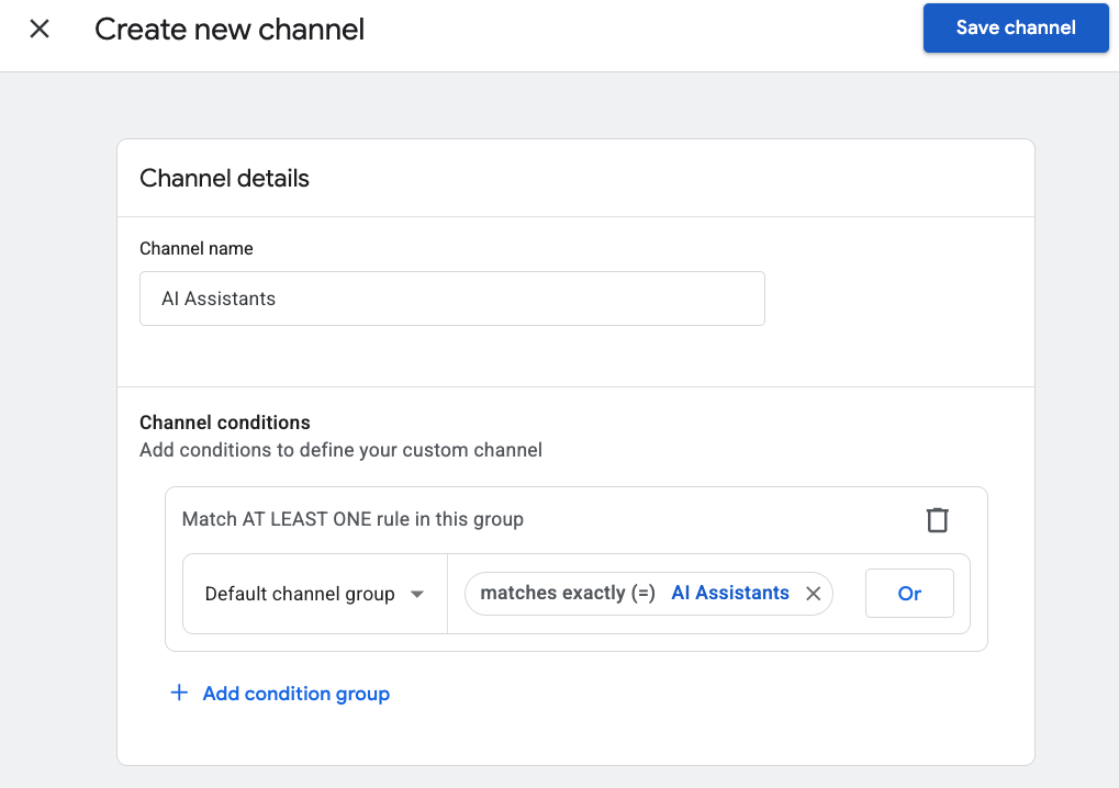 GA4 Create new channel screen with the channel named AI Assistants and a single condition where Default channel group matches exactly AI Assistants